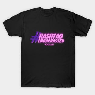 Hashtag Embarrassed T-Shirt